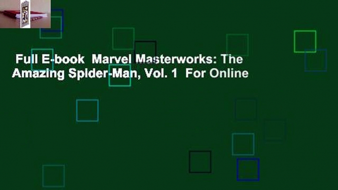 Full E-book  Marvel Masterworks: The Amazing Spider-Man, Vol. 1  For Online