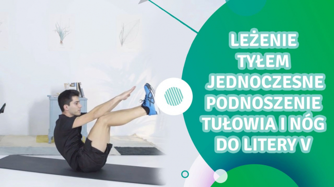 Leżenie tyłem, jednoczesne podnoszenie tułowia i nóg do litery V - Jesteś Fit