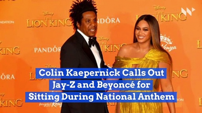Colin Kaepernick Calls Out Jay-Z and Beyoncé for Sitting During National Anthem
