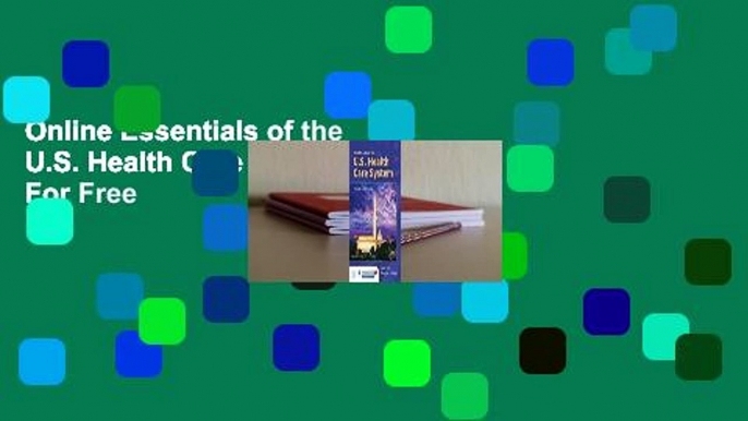 Online Essentials of the U.S. Health Care System  For Free