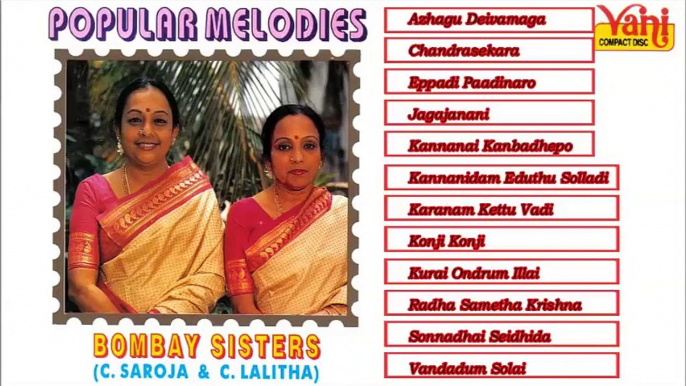 CARNATIC VOCAL  POPULAR MELODIES  BOMBAY SISTERS  JUKEBOX