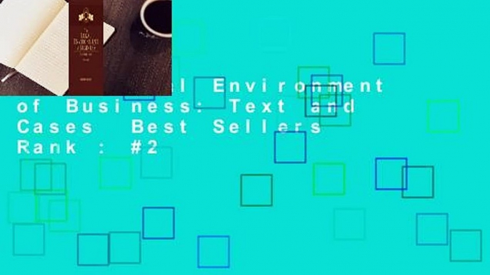 The Legal Environment of Business: Text and Cases  Best Sellers Rank : #2