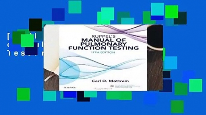 [READ] Ruppel s Manual of Pulmonary Function Testing, 11e