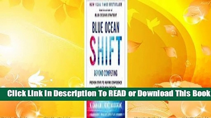 Online Blue Ocean Shift Beyond Competing:  Proven Steps to Inspire Confidence and Seize New