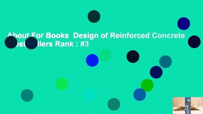 About For Books  Design of Reinforced Concrete  Best Sellers Rank : #3