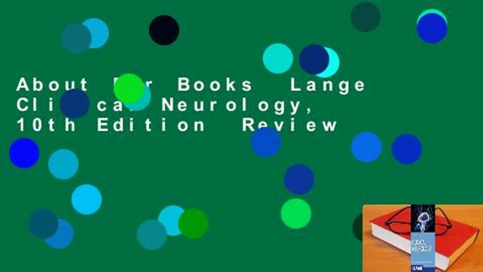 About For Books  Lange Clinical Neurology, 10th Edition  Review