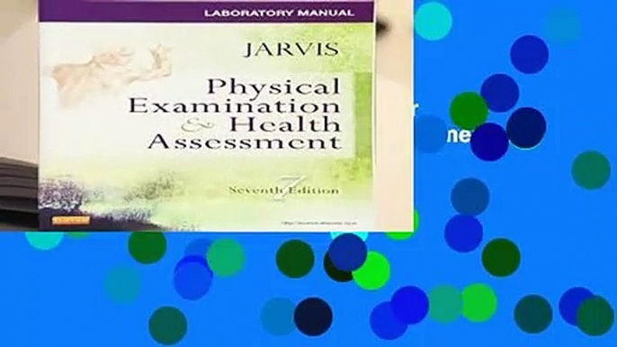 Full Version  Laboratory Manual for Physical Examination   Health Assessment, 7e Complete