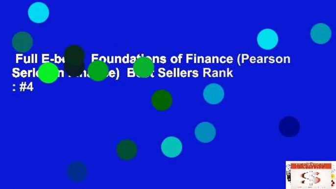 Full E-book  Foundations of Finance (Pearson Series in Finance)  Best Sellers Rank : #4