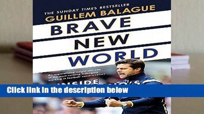 [Doc] Brave New World: Inside Pochettino s Spurs