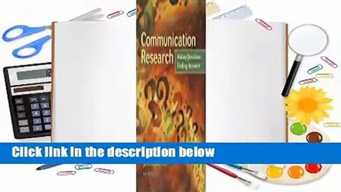 About For Books  Communication Research: Asking Questions, Finding Answers Complete