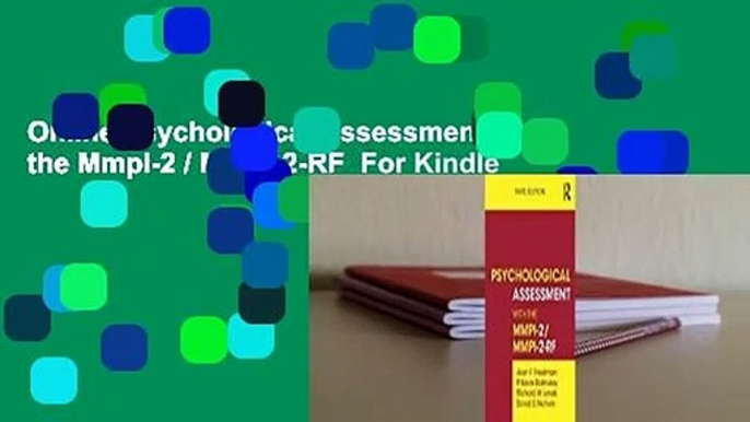 Online Psychological Assessment with the Mmpi-2 / Mmpi-2-RF  For Kindle