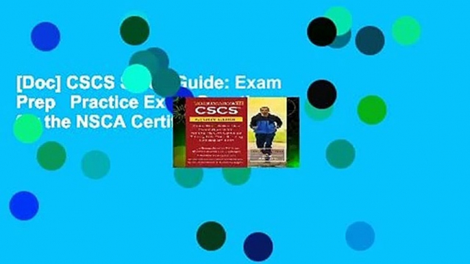 [Doc] CSCS Study Guide: Exam Prep   Practice Exam Questions for the NSCA Certified Strength