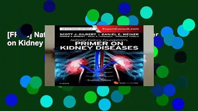 [FREE] National Kidney Foundation Primer on Kidney Diseases, 7e