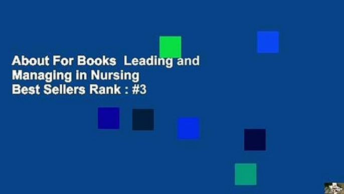 About For Books  Leading and Managing in Nursing  Best Sellers Rank : #3