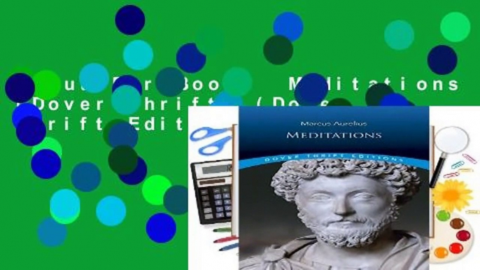 About For Books  Meditations (Dover Thrift) (Dover Thrift Editions)  Review