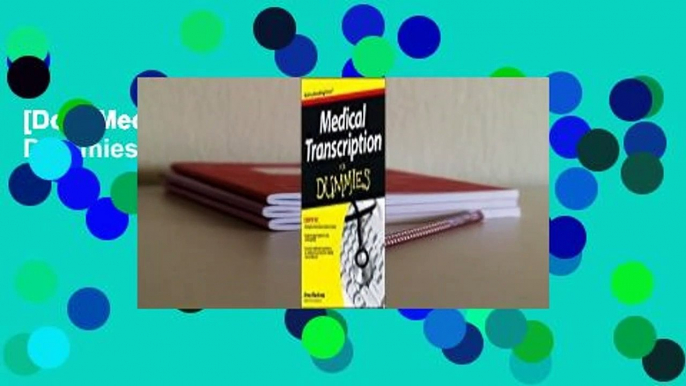 [Doc] Medical Transcription for Dummies