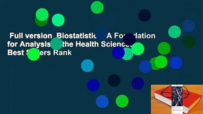 Full version  Biostatistics: A Foundation for Analysis in the Health Sciences  Best Sellers Rank