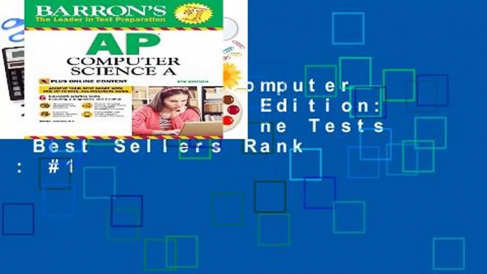 Barron s AP Computer Science A, 8th Edition: With Bonus Online Tests  Best Sellers Rank : #1