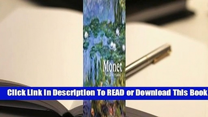 [Read] Monet: The Late Years  For Full