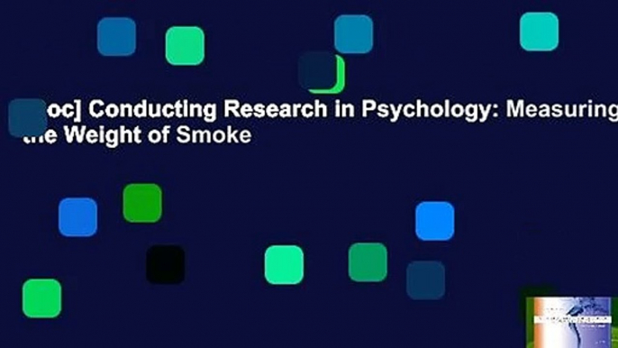 [Doc] Conducting Research in Psychology: Measuring the Weight of Smoke