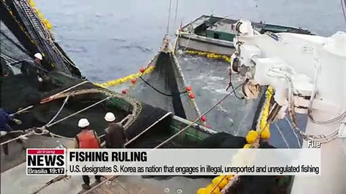 U.S. designates S. Korea as nation that engages in illegal, unreported and unregulated fishing