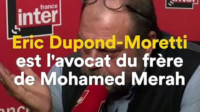 Eric Dupond-Moretti sur France Inter