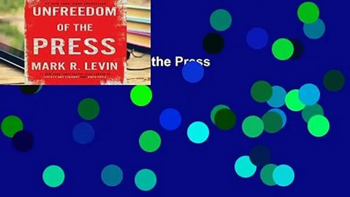 [READ] Unfreedom of the Press