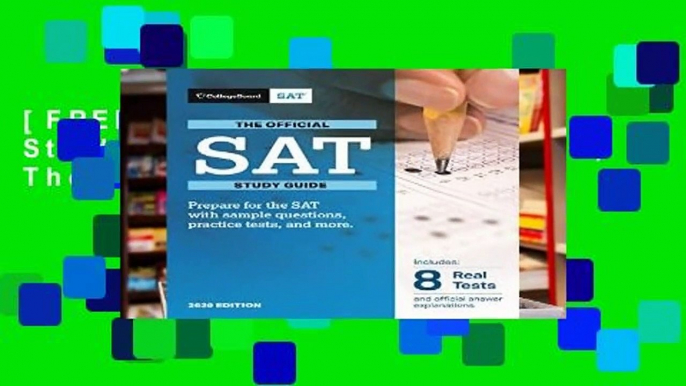 [FREE] Official SAT Study Guide, 2020 Edition, The