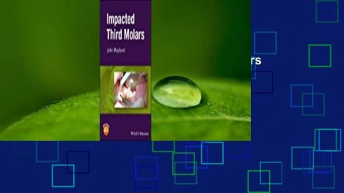 About For Books  Impacted Third Molars  For Kindle