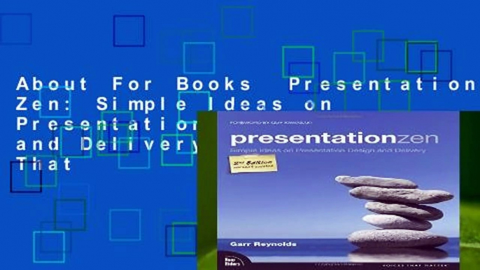 About For Books  Presentation Zen: Simple Ideas on Presentation Design and Delivery (Voices That