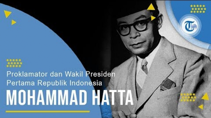 Profil Mohammad Hatta - Proklamator dan Wakil Presiden Pertama Republik Indonesia