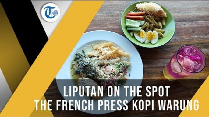 Liputan On The Spot - The French Press Kopi Warung