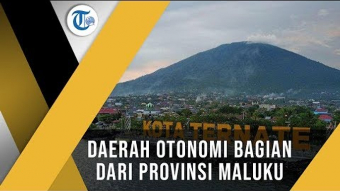 Kota Ternate, Daerah Otonomi Bagian dari Provinsi Maluku Utara