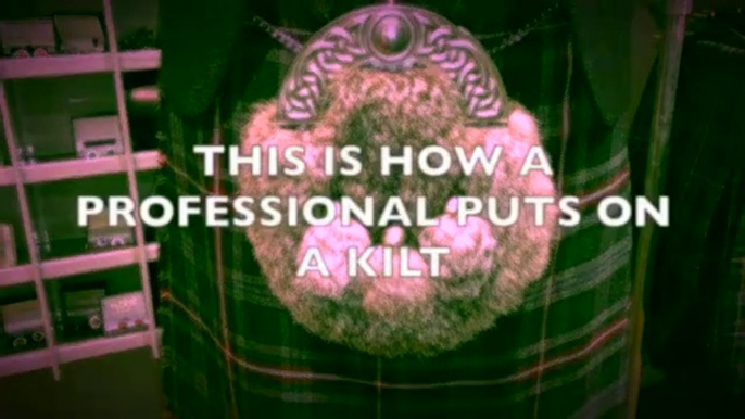 How a professional puts on a kilt