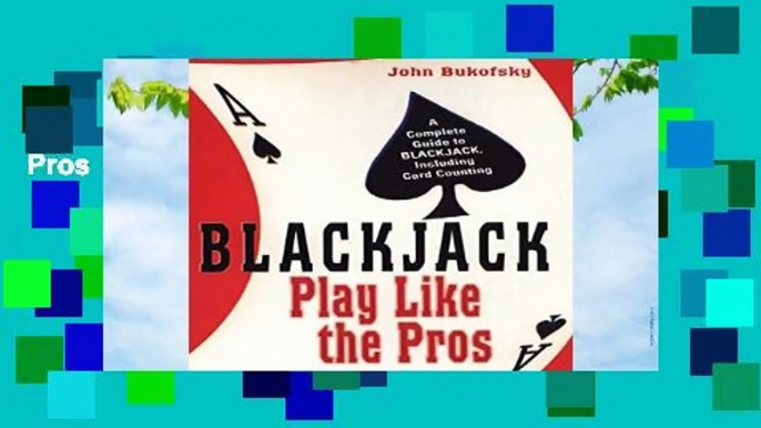 Full E-book  Blackjack: Play Like the Pros  Best Sellers Rank : #3