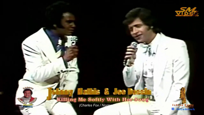 Johnny Mathis & Joe Dassin - Killing Me Softly With Her Song