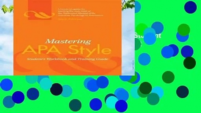 Full E-book  Mastering APA Style: Student s Workbook and Training Guide  Best Sellers Rank : #1