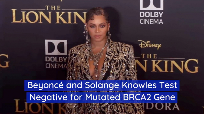 Beyoncé And Solange Knowles Don't Carry Dads "BRCA2 Gene"