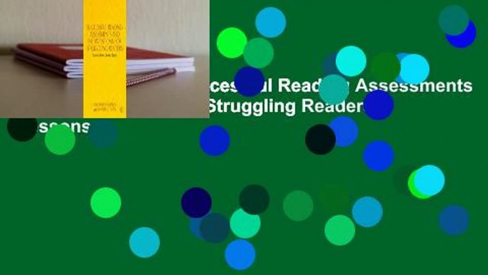 About For Books  Successful Reading Assessments and Interventions for Struggling Readers: Lessons