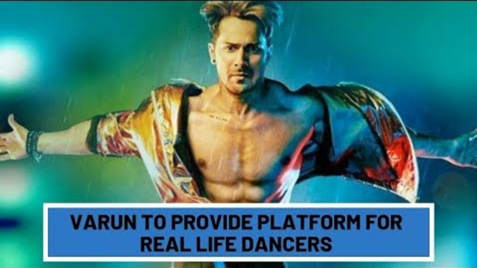 Varun Dhawan's 'Street Dancer 3D' to provide platform for real life dancers | SpotboyE