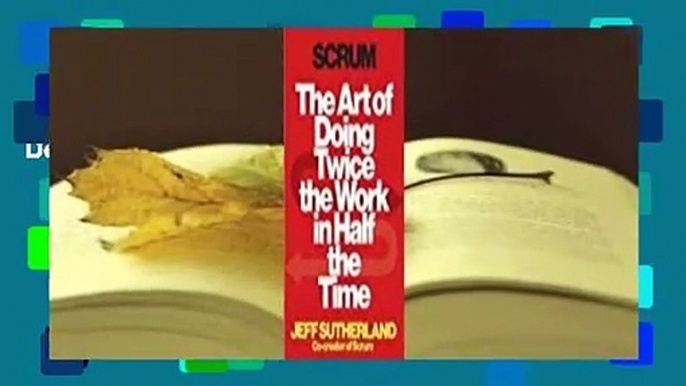 [MOST WISHED]  Scrum: The Art of Doing Twice the Work in Half the Time