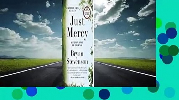 Full E-book  Just Mercy: A Story of Justice and Redemption  Review