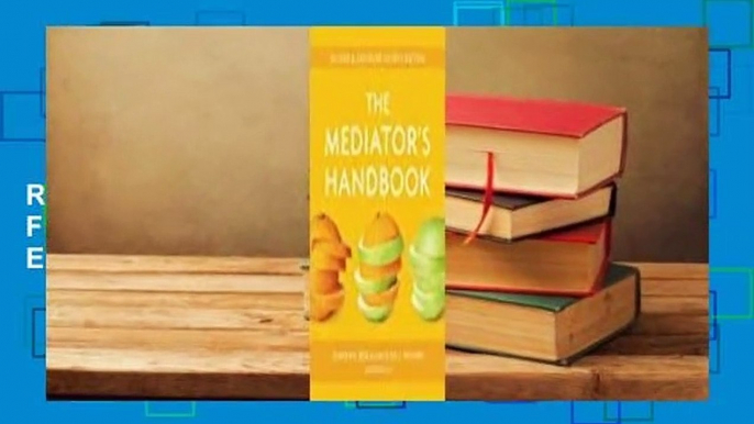 Popular to Favorit  The Mediator's Handbook: Revised & Expanded Fourth Edition by Jennifer E. Beer