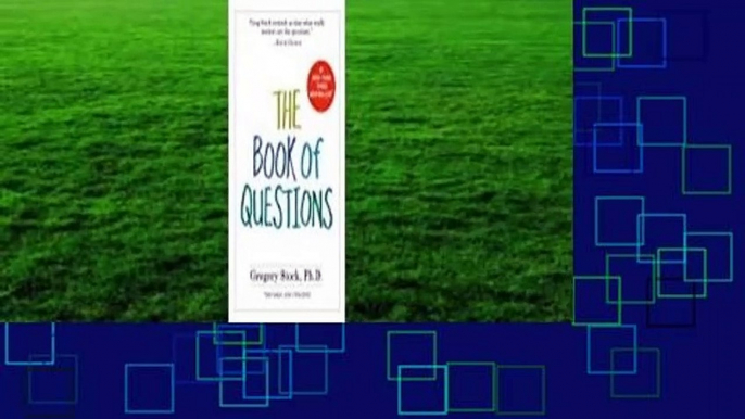 Full E-book  The Book of Questions: Revised and Updated Complete