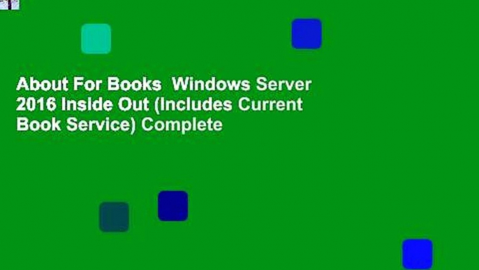 About For Books  Windows Server 2016 Inside Out (Includes Current Book Service) Complete