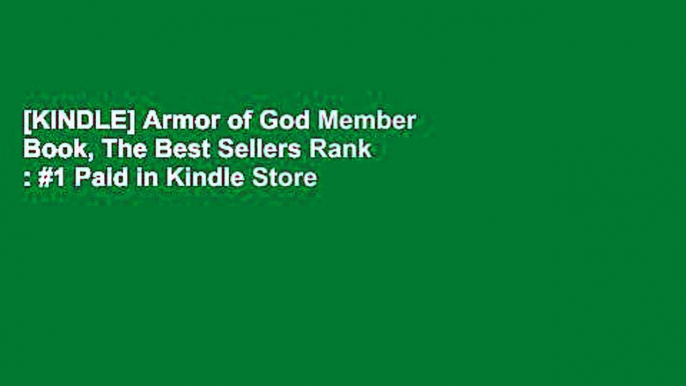 [KINDLE] Armor of God Member Book, The Best Sellers Rank : #1 Paid in Kindle Store