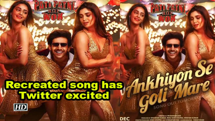 Recreated 'Ankhiyon se goli maare' song has Twitter excited