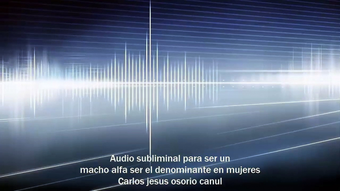 Audio Subliminal para Ser un Marcho Alfa, Ser el Dominante de las Mujeres