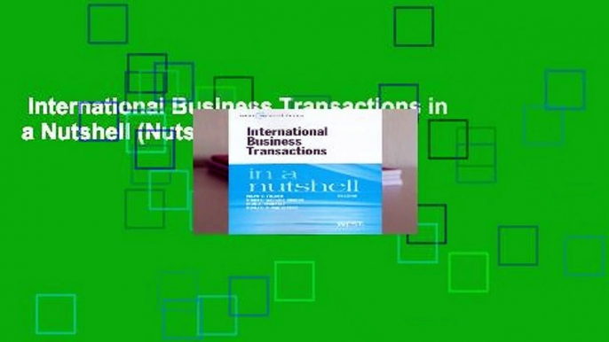 International Business Transactions in a Nutshell (Nutshell Series)  Review