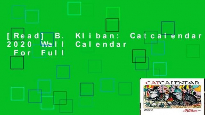 [Read] B. Kliban: Catcalendar 2020 Wall Calendar  For Full